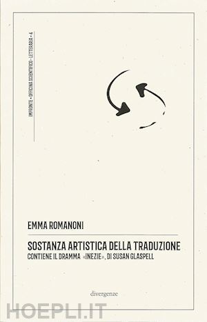 romanoni emma - sostanza artistica della traduzione