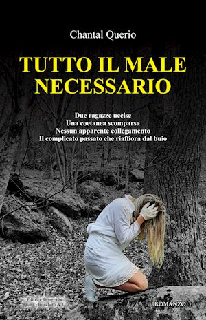 querio chantal - tutto il male necessario