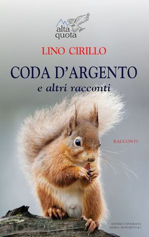 cirillo lino - coda d'argento e altri racconti