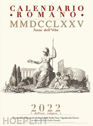  - calendario romano mmdcclxxv a.u.c. - 2022 dell'era volgare