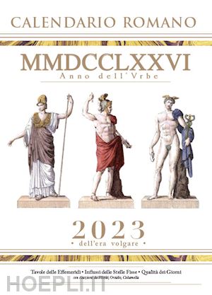  - calendario romano mmdcclxxvi anno dell'urbe. 2023 dell'era volgare