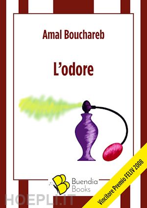 bouchareb amal - l'odore