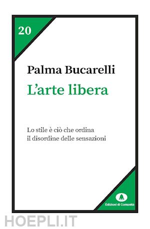 bucarelli palma - l'arte libera