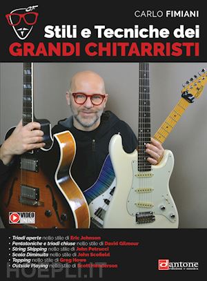 fimiani carlo - stili e tecniche dei grandi chitarristi. metodo