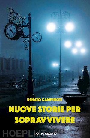 campinoti renato - nuove storie per sopravvivere