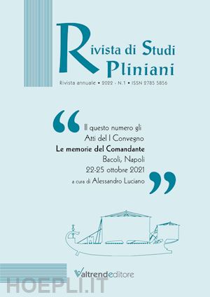 luciano a. (curatore) - rivista di studi pliniani (2022). vol. 1