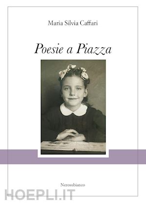 caffari maria silvia - poesie a piazza