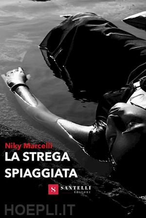 marcelli niky - la strega spiaggiata