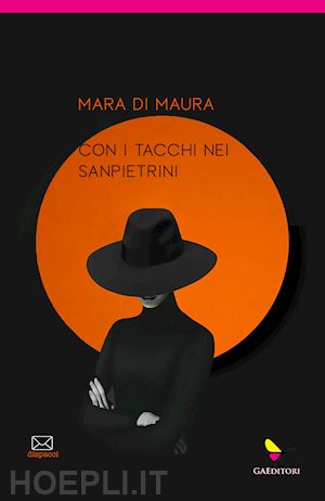 di maura mara - con i tacchi nei sanpietrini