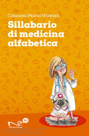 valenza consuelo maria - sillabario di medicina alfabetica