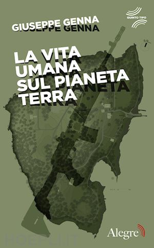 genna giuseppe - la vita umana sul pianeta terra