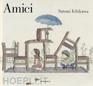 ichikawa satomi - amici. ediz. a colori