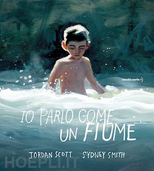 scott jordan - io parlo come un fiume