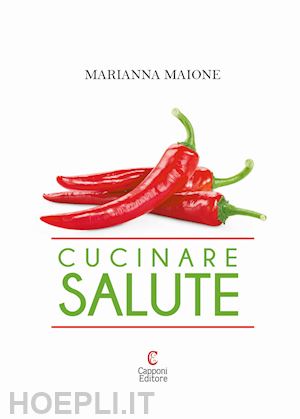 maione marianna - cucinare salute