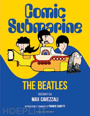 cavezzali massimo - comic submarine. the beatles