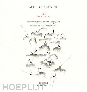 schnitzler arthur - io. novelletta. ediz. tedesca e italiana