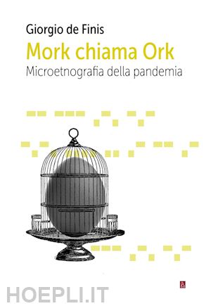 de finis giorgio - mork chiama ork