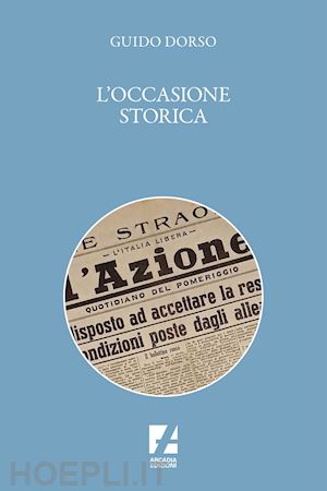 dorso guido - l'occasione storica