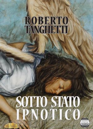 tanghetti roberto - sotto stato ipnotico