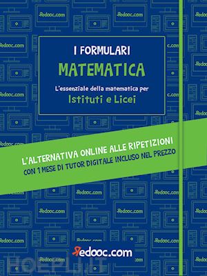 barbieri e. (curatore); marcheselli m. (curatore) - matematica. l'essenziale della matematica per istituti e licei. con contenuto di