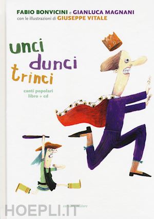 bonvicini fabio; magnani gianluca - unci dunci trinci