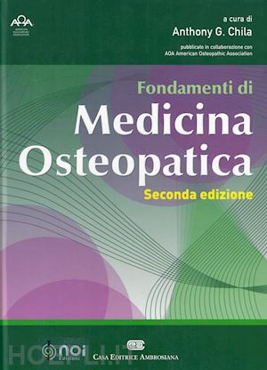 chila' abthony g (curatore); marasco m.l. contigliani r. - fondamenti di medicina osteopatica
