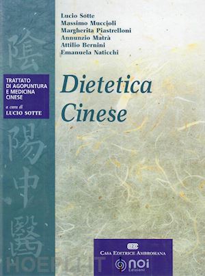 sotte lucio, muccioli massimo, piastrelloni margherita, matra, bernini, naticchi - dietetica cinese