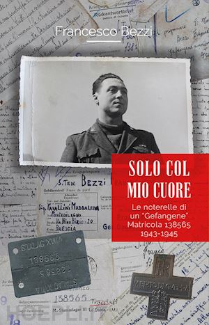 bezzi francesco - solo col mio cuore