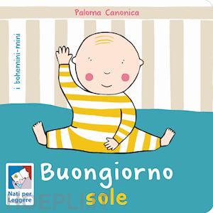 canonica paloma - buongiorno sole. ediz. a colori