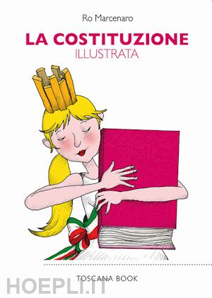 ro marcenaro - la costituzione  - illustrata