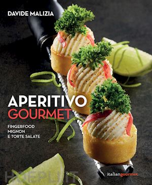 malizia davide - aperitivo gourmet