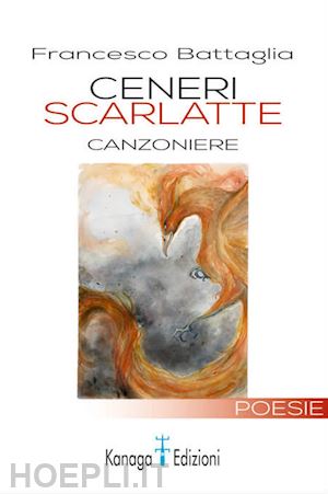 battaglia francesco - ceneri scarlatte