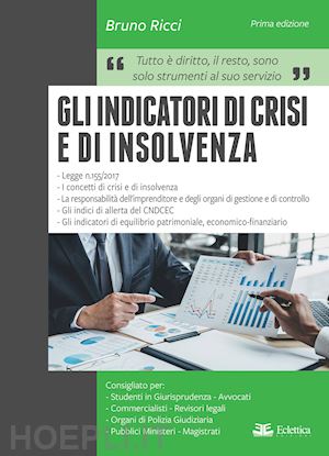 ricci bruno - gli indicatori di crisi e di insolvenza