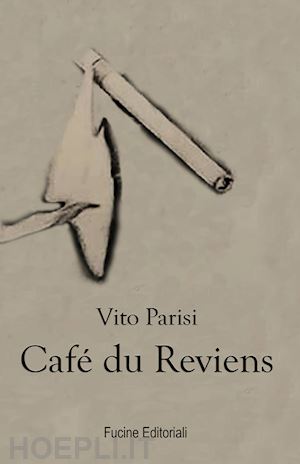 parisi vito - café du reviens