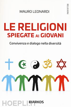 leonardi mauro - le religioni spiegate ai giovani