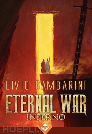 gambarini livio - inferno. eternal war. vol. 4