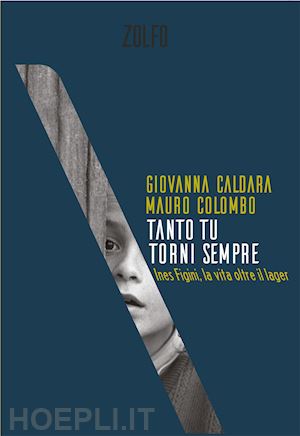 caldara giovanna; colombo mauro - tanto tu torni sempre