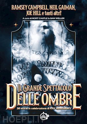 gaiman neil; hill joe - il grande spettacolo delle ombre