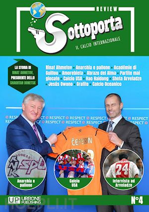  - sottoporta review. il calcio internazionale. vol. 4