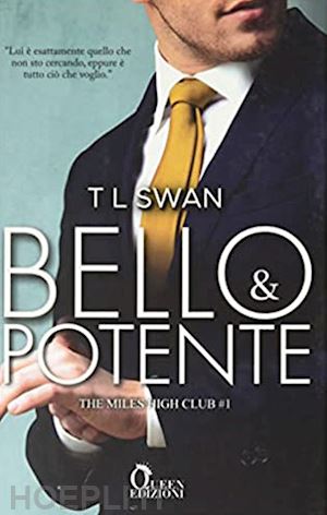 swan tl - bello e potente. the miles high club. vol. 1