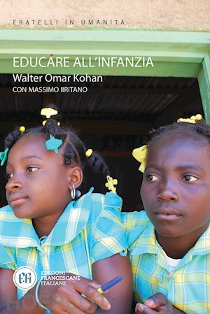 kohan walter o. - educare all'infanzia