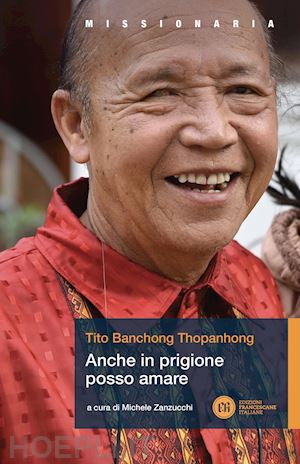 thopanhong tito banchong - anche in prigione posso amare