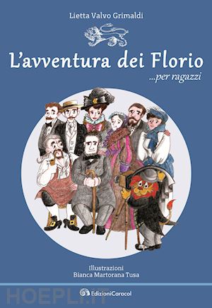 valvo grimaldi lietta - l'avventura dei florio... per ragazzi