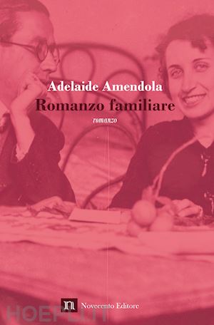 amendola adelaide - romanzo familiare