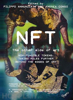 annunziata filippo; conso andrea - nft the other side of art non-fungible tokens: taking rules further beyond the e