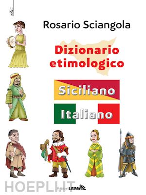 sciangola rosario - dizionario etimologico. siciliano-italiano