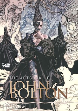 bolton john - the artbook of john bolton. ediz. inglese e italiana