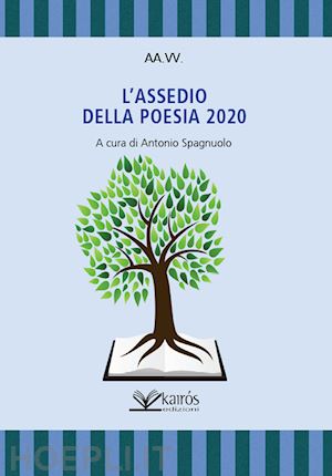 spagnuolo a.(curatore) - l'assedio della poesia 2020