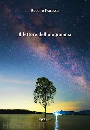 fracasso rodolfo - il lettore dell'ologramma