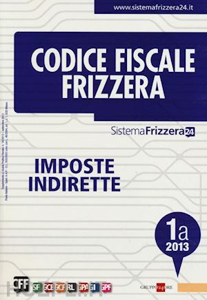 frizzera - codice fiscale frizzera - imposte indirette